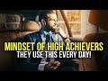 The mindset of high achievers 7  powerful motivational for success