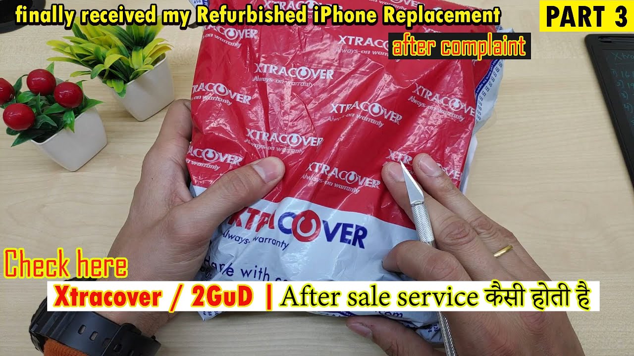 Xtracover Flipkart 2gud Refurbished Iphone After Sale Service My Honest Review Youtube