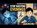 5 Things To Do Instead Of Wasting Your Evenings | Japanese Philosophy