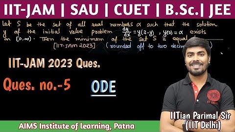 Ques.(5) | IIT-JAM 2023 ODE ques. | JEE, JAM, NET, GATE, CUET || IITian PARIMAL SIR (IIT-DELHI)
