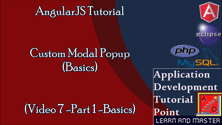 AngularJs Tutorial(Basics) Video 7. Custom Modal Popup Page