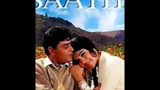 Main Toh Pyar Se Tere Piya.Saathi1968.Lata Mangeshkar.Naushad.Rajendra Kumar.Vyajayanti Mala