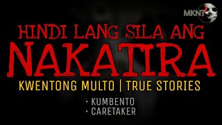 HINDI LANG SILA ANG NAKATIRA |  Kwentong Multo | True Stories