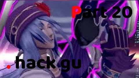 dot hack gu  volume 1 Rebirth // Last Recode - Part 20