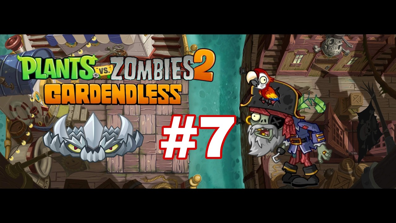 Plants Vs Zombies 2 Gardenless 3rd half of Pirate Seas Gameplay!! (Part ...