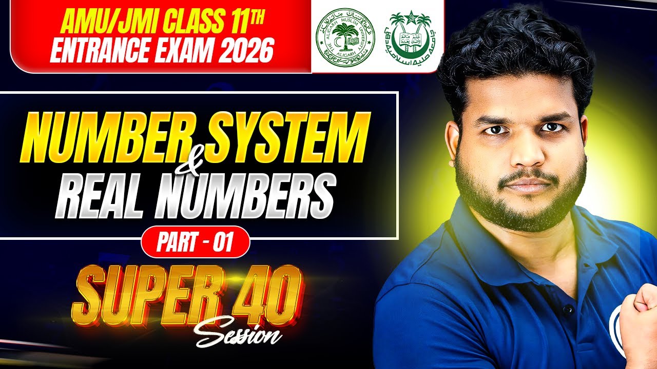 Number System & Real Numbers Part 01 | Super 40 Practice Session | AMU ...