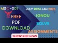 MSO 001 SOLVE ASSIGNMENT JULY 2024 JAN 2025 FREE PDF DOWNLOAD #ignou