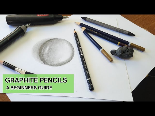 How To Use Graphite Pencils For Beginners