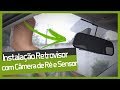 Instalação Retrovisor com Câmera de Ré e Sensor de Estacionamento - TUNING PARTS