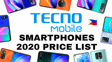 TECNO Smartphones Official Specs & Price List | Philippines | 2020