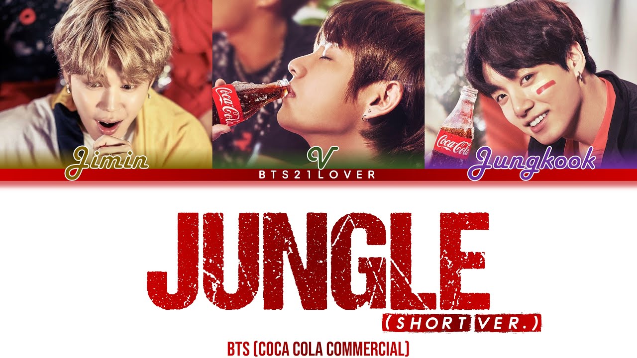 BTS Jungle (Coca Cola Commercial) lyrics  Musicas kpop, Lista de músicas,  Musica