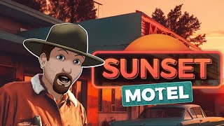 Building My No-Tell Motel- Sunset Motel First Look