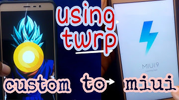 Roll back from any custom rom to miui8 or miui9using TWRP recovery.(for all xiaomi devices)