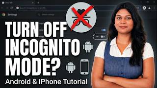 Turn Off Incognito Mode on Chrome | Android & iPhone Tutorial