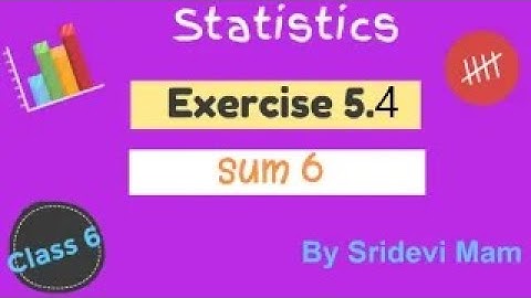 6th maths tamil Term 1 Chapter 5 ( Statistics ) Exercise 5.4 Sum 6 TN samacheer class 6 maths