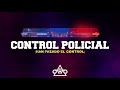 Control Policial - Dj Otto (Han Pasado El Control) Tribal 2019