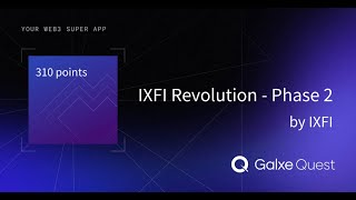 IXFI Revolution Phase 2: Rank Up &amp; Earn Rewards on Galxe