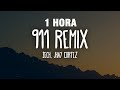 [1 HORA] Sech, Jhay Cortez - 911 REMIX (Letra/Lyrics)