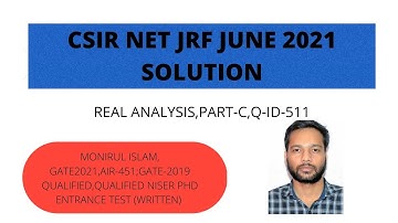 Real Analysis, Question id-511, Csir net june 2021,Amazing solution in details.