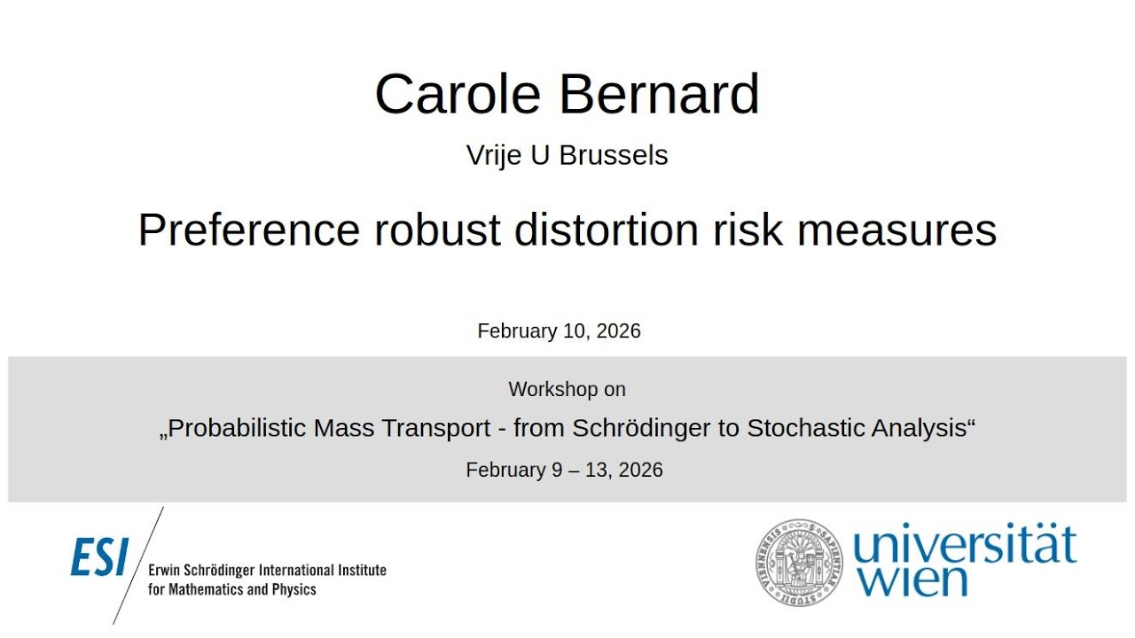Carole Bernard - Preference robust distortion risk measures