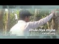 Bhuladiyamujhefull song ainul khan  vridhi saini  nasim khan  ako music company