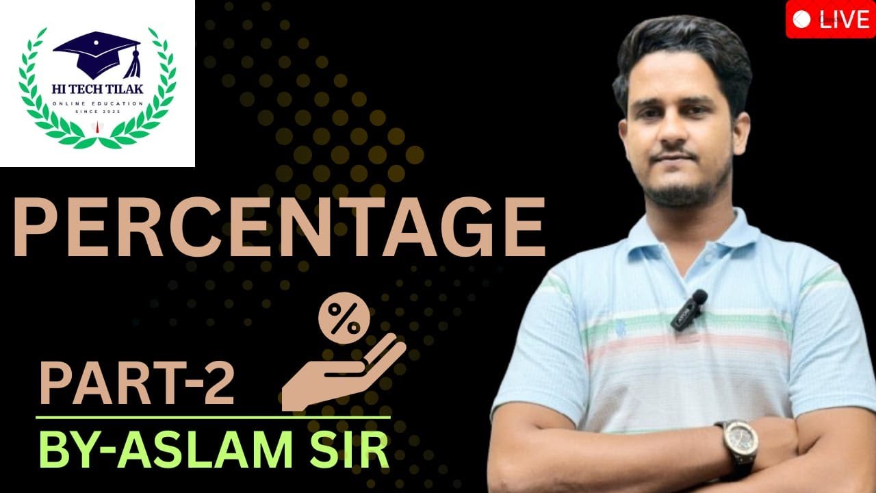 PERCENTAGE PART - 2 BY ASLAM SIR चतुर्थ श्रेणी स्पेशल प्रतिशत & MCQ ...