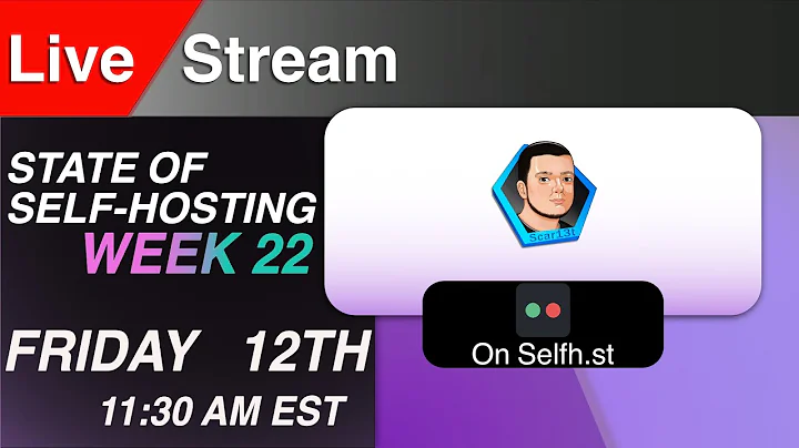 State Of Self-Hosting Week 22