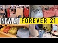 FOREVER 21 SHOP WITH ME  | NEW FOREVER 21 CLOTHING FINDS | AFFORDABLE FASHION