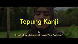 Story Wa Tepung Kanji - Syahiba Saufa ft James AP (cover Woro Widowati) Terjemahan