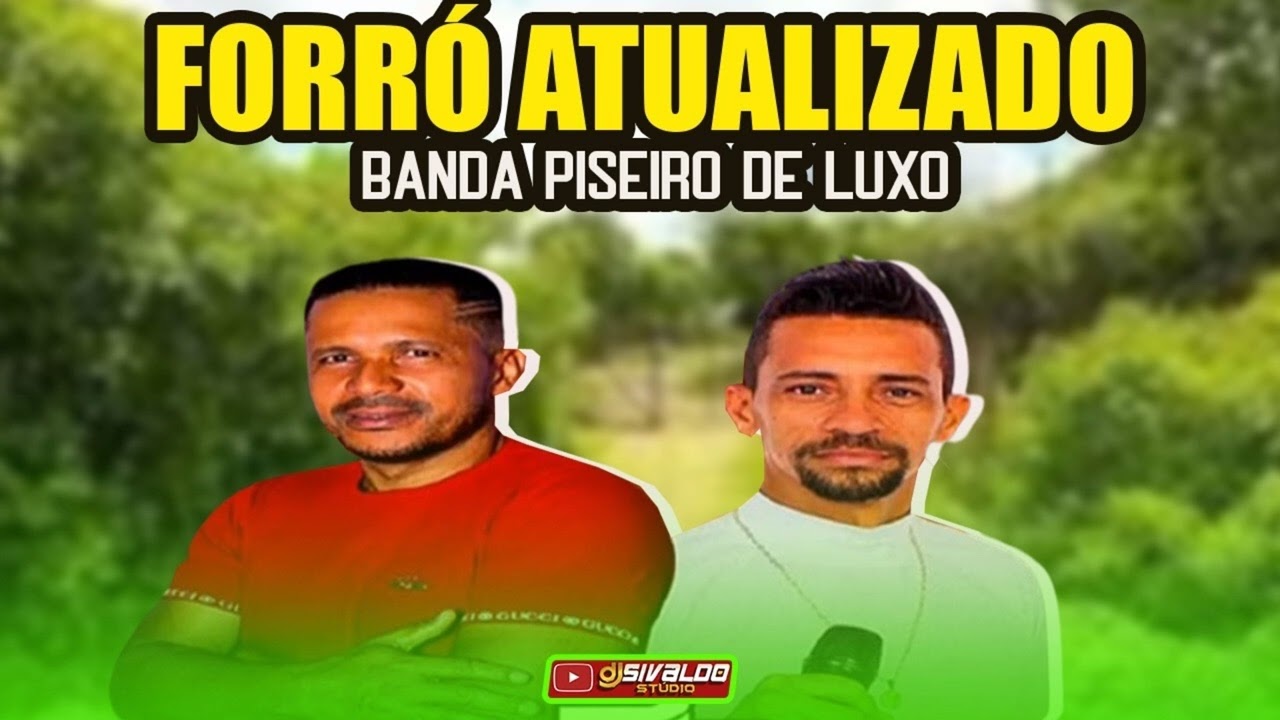 BANDA PISEIRO DE LUXO - FORRÓ ATUALIZADO ( REPERTÓRIO 2026 )