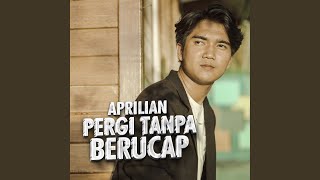 Pergi Tanpa Berucap