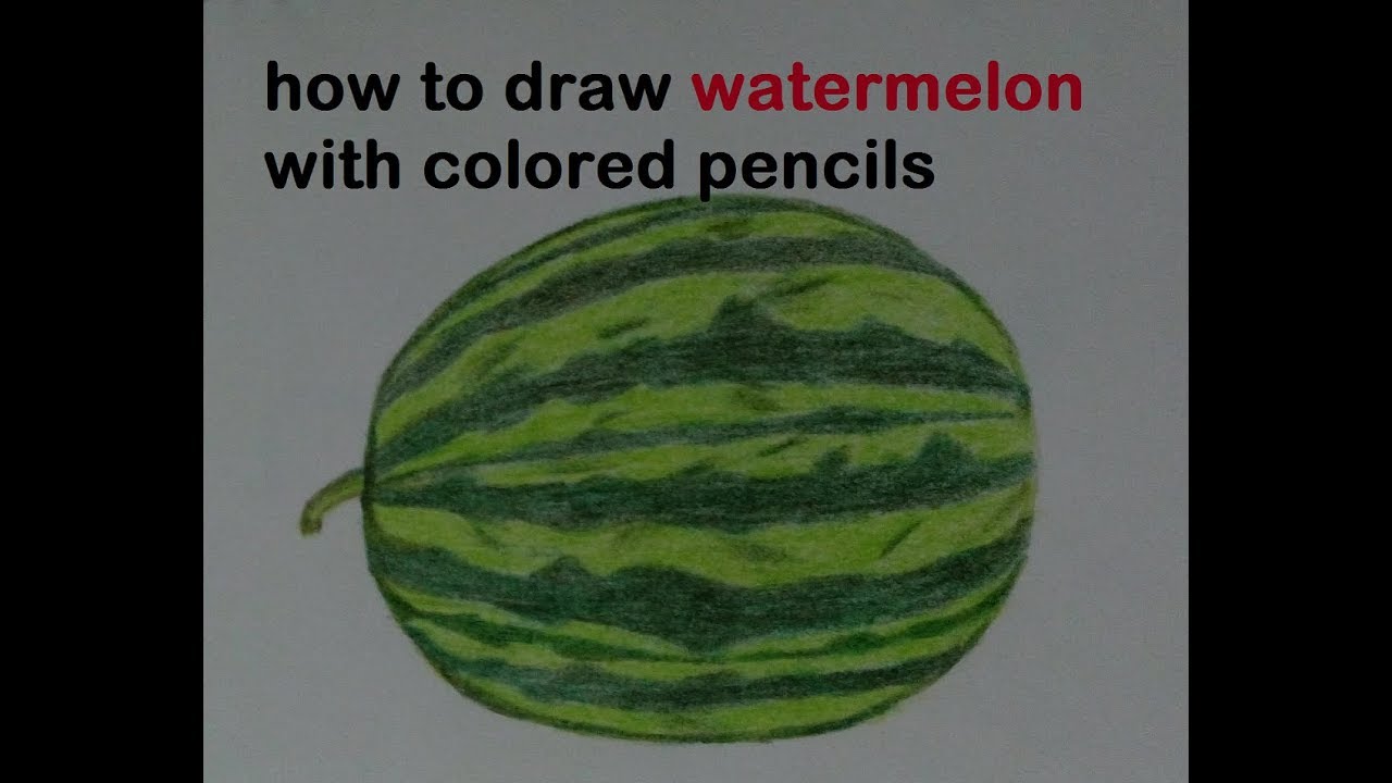 how to draw watermelon with colored pencils ? YouTube