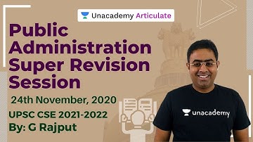 Public Administration Super Revision Session | UPSC CSE 2020-21 | By G Rajput