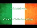 Irish rebel song come out ye black and tans