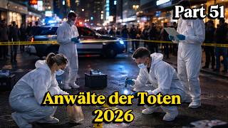 Anwälte der Toten 2026 | Neueste Folge, Teil 51 || Die Besten Filme Ausgewählt