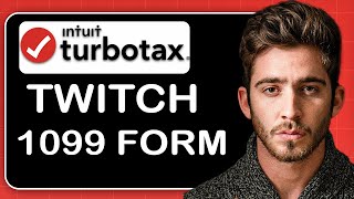 How to Enter Twitch 1099 Form on TurboTax