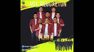 Video thumbnail of "Grupo Plan-B / Mix Reggaeton 2023"