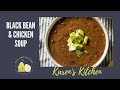 Black bean chicken soup recipe🍲
