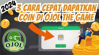3 QUICK WAYS TO GET LOTS OF COINS IN OJOL THE GAME screenshot 4