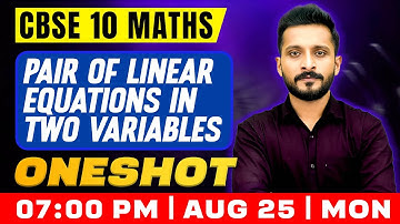 CBSE 10 Maths | Pair Of Linear Equations In Two Variables | Oneshot | Exam Winner