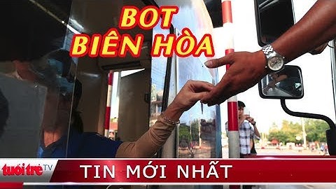 ⚡ NÓNG | Tài xế tiếp tục sử dụng tiền lẻ qua BOT Biên Hòa