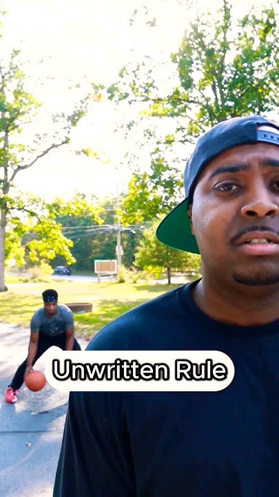 the-unwritten-rules-of-basketball-youtube