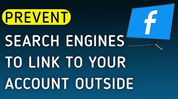 How To Prevent Search Engines To Link To Your Account Outside Facebook App On PC (New Update)