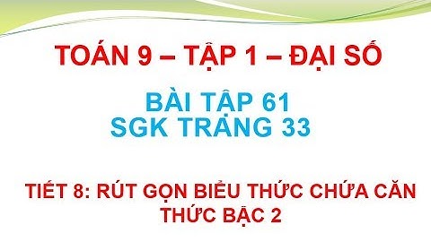 Bài 61 trang 33 sgk toán 10 nâng cao năm 2024