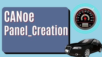 Day-23 CANoe Panel Overview | Understanding & Creating Custom Panels in Vector CANoe #canoe #panel