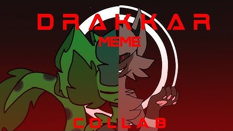 DRAKKAR Meme || COLLAB with MiniFatRat •Flipaclip•