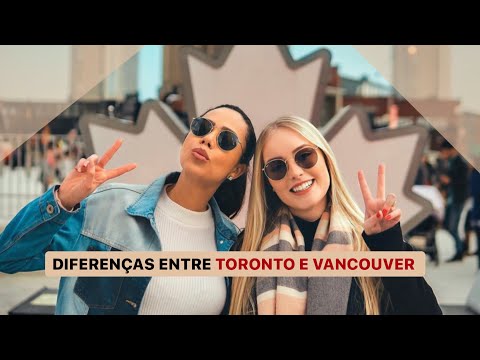 Vídeo: Diferença Entre Toronto E Vancouver