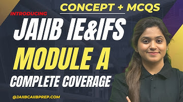 JAIIB IE&IFS Marathon Session 2025 | IE&IFS Module A | All Units in one video | JAIIB IE&IFS 2025