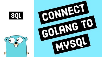 Connect Go To MySQL go sql driver