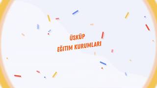 ÜSKÜP EĞİTİM KURUMLARI Youtube Kanal İntrosu